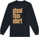 STEAL THIS SHIRT - L/S - CHARCOAL